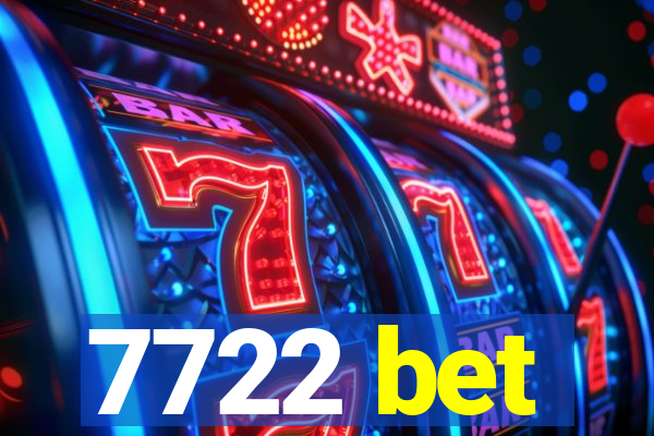 7722 bet